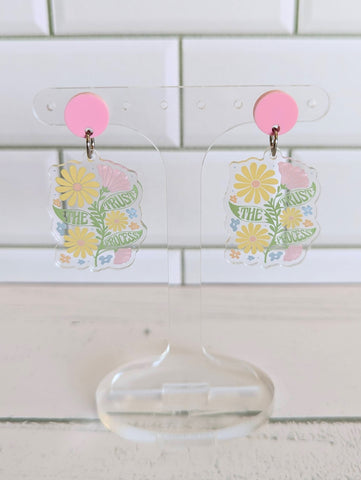 Trust The Process Floral Dangles
